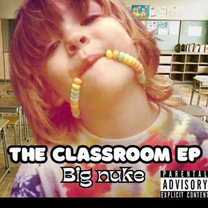 Classroom freestyle (Explicit)