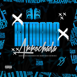 Ritmada Arrochada (Explicit)
