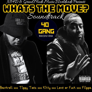 What's The Move Soundtrack (Explicit)