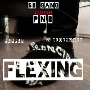 Flexin (Explicit)