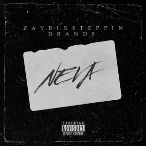 Neva (Explicit)