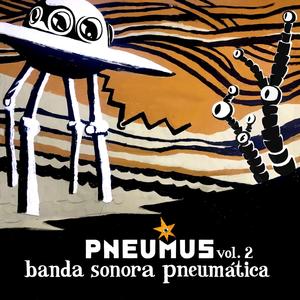 Vol. 2 Banda sonora pneumática (Original Theater Soundtrack)