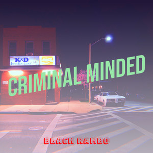 Criminal Minded (Explicit)