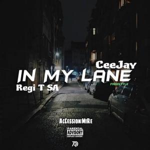 In My Lane (Freestyle) (feat. CeeJay) (Explicit)