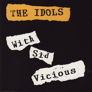 Sid Vicious and the Idols