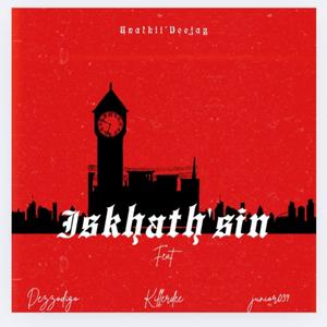 Iskhath'sin (feat. Dezzodigo,Junior039 & Killer Dee)