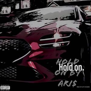 HOLD ON (Explicit)