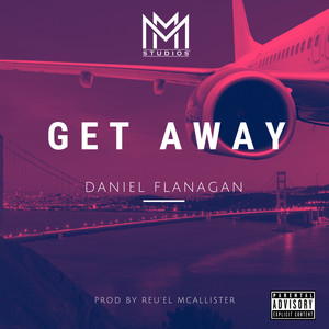 Get Away (Explicit)