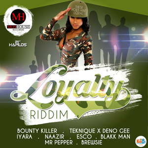 Loyalty Riddim