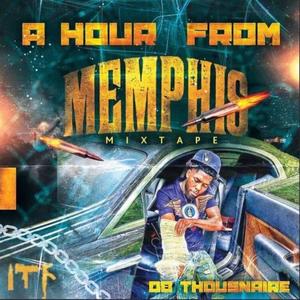 A HOUR FROM MEMPHIS (Explicit)