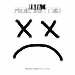 Feel Better (Explicit)