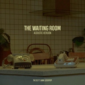 พื้นที่คนรอ (The waiting room) (Acoustic)