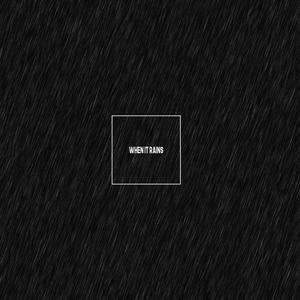 When It Rains