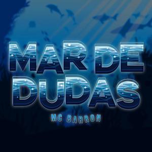 Mar De Dudas