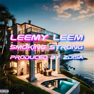 Smoking Strong (Explicit)