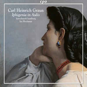 Iphigenia in Aulis - Iphigenia in Aulis, GraunWV B:I:2, Act III: Die Mädgens sind recht wunderlich