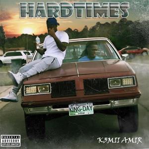 Hardtimes (feat. K3mii Amir) [Explicit]