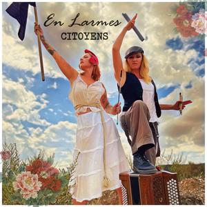 En Larmes, Citoyens (Live)