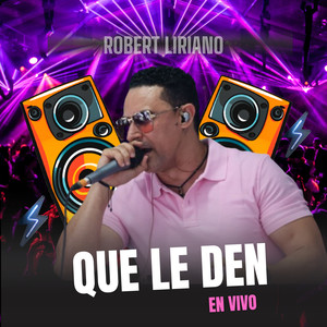 Que Le Den (En Vivo)