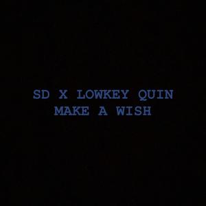 Make A Wish (Explicit)