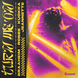 Turn Me On (feat. Jeannette)