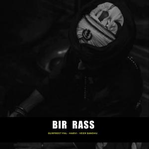 Bir Rass (feat. Harvi & Veer Sandhu)