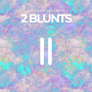 2 Blunts