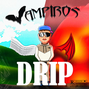 Drip (Explicit)