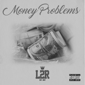 Money Problems (Explicit)