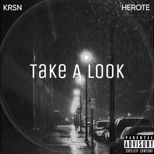Take a Look (feat. KRSN) (Explicit)
