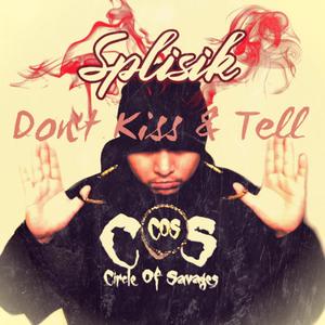 Don't Kiss & Tell (Explicit)