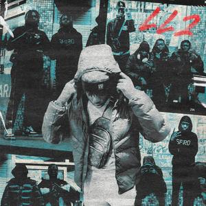 LL2 (feat. BSav) (Explicit)