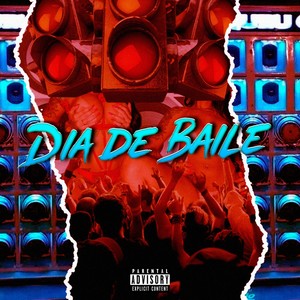 Dia de Baile (Explicit)