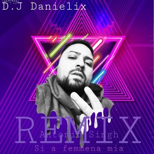 Si a femmena mia (Remix)