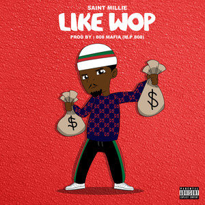 Like Wop (Explicit)