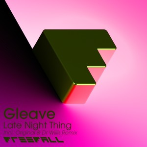 Late Night Thing (Original Mix)