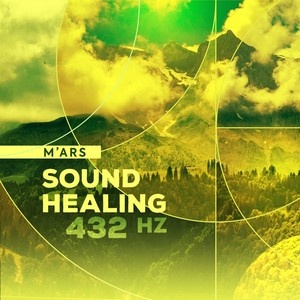 Sound Healing 432 Hz