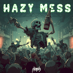 Hazy Mess