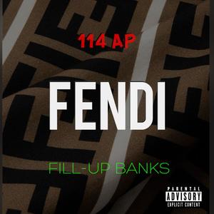 Fendi (feat. 114 AP) [FAST] [Explicit]