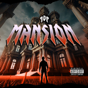 Mansion (Explicit)