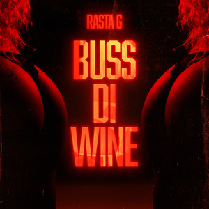 Buss di wine (Explicit)