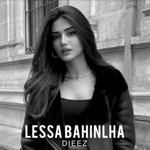 Lessa Bahinlha (Remix)
