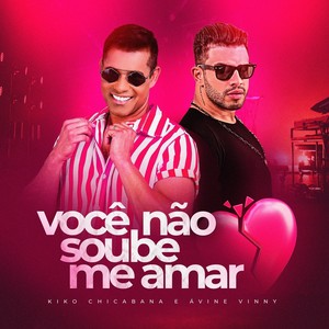 Você não soube me amar (Explicit)