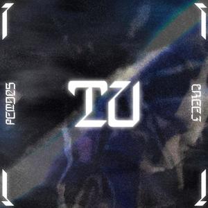 Tu (feat. CREEZ & PEMDAS)