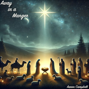 Away in a Manger