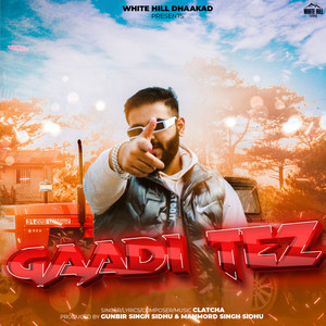 Gaadi Tez