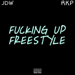 ******* Up Freestyle (feat. Rkpanzino) [Explicit]