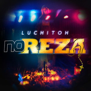 No Reza (Explicit)