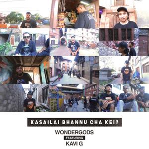 Kasailai Bhannu Cha Kei?(feat. Kavi G & Brhymin) (Explicit)