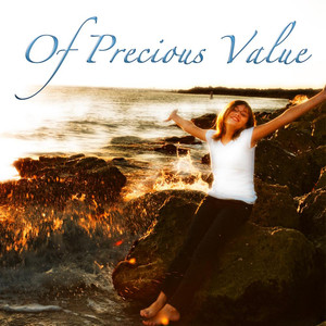 Of Precious Value